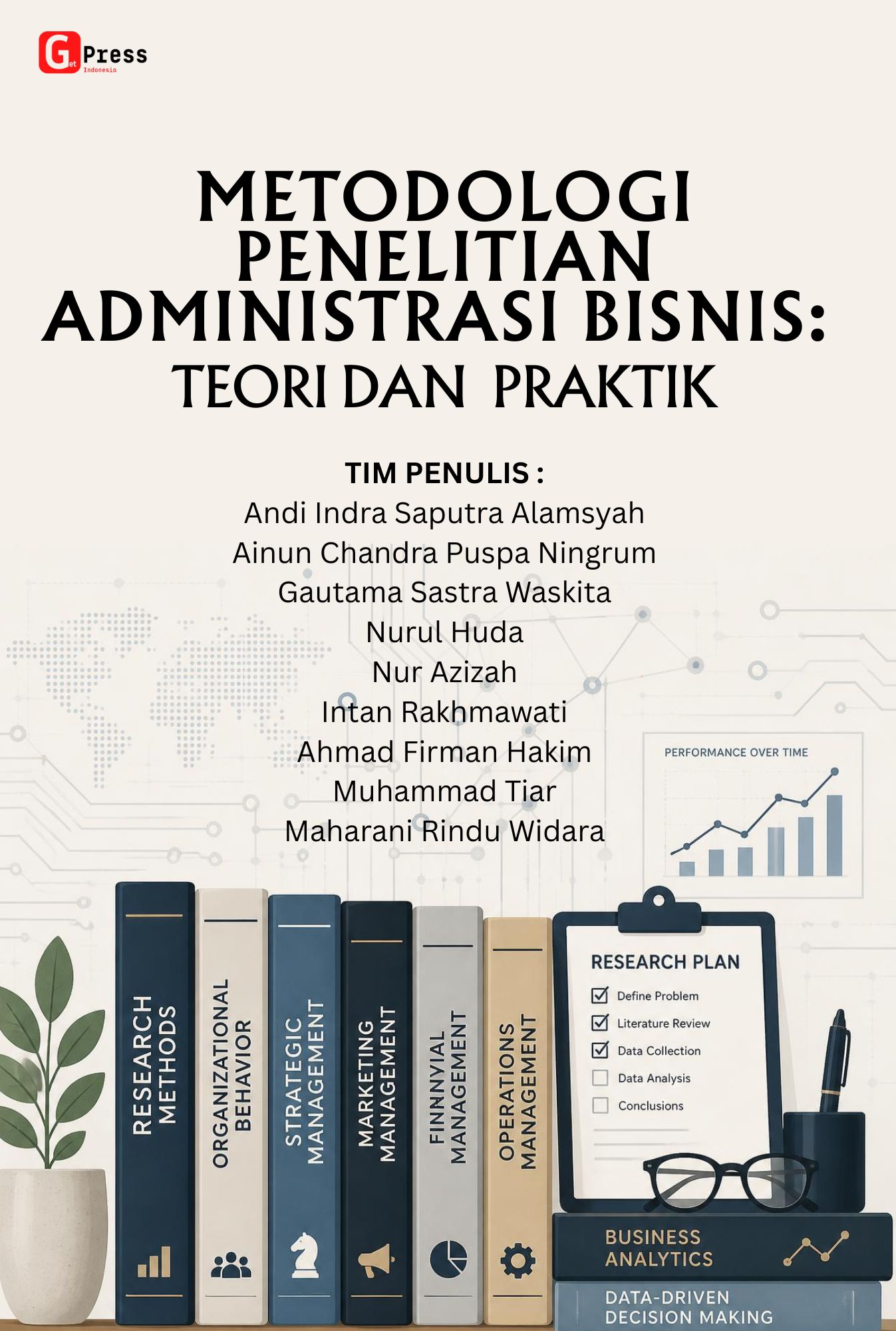Metodologi Penelitian Administrasi Bisnis: Teori & Praktik